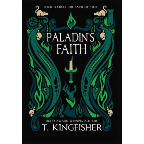 Paladin's Faith -- T. Kingfisher - Picture 1 of 1